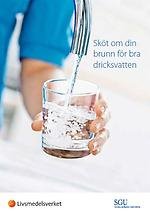 Framsida på broschyren Skört om din brunn för bra dricksvatten